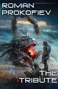 The Tribute (Project Stellar #3) by Roman Prokofiev