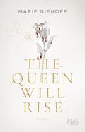 The Queen Will Rise (Vampire Royals #2) by Marie Niehoff