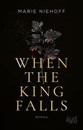 When The King Falls (Vampire Royals #1) by Marie Niehoff