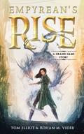 Empyrean's Rise (The Grand Game, Elana #1) by Tom Elliot