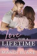 Love for a Lifetime (Love in Blackwater #2) by Mandi Blake