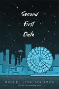 Second First Date by Rachel Lynn Solomon