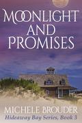 Moonlight and Promises by Michele Brouder