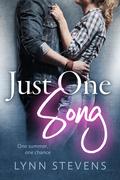 Just One Song (Just One #2) by Lynn Stevens