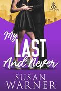 My Last and Never (Love Saves #3) by Toni Lynn