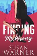 Finding Ms. Wrong (Love Saves #1) by Toni Lynn