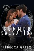Summer Salvation (Summers in Seaside #1) by Rebecca Gallo