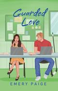 Guarded Love (Crestwood University #4) by Emery Paige