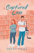 Captured Love (Crestwood University #3) by Emery Paige