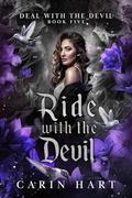Ride with the Devil (Deal with the Devil #5) by Carin Hart