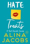 Hate Treats (The Manhattan Svenssons #1.5) by Alina Jacobs