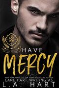 Have Mercy (Mercy Academy #3) by L.A. Hart
