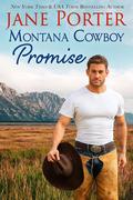 Montana Cowboy Promise (Wyatt Brothers of Montana #5) by Jane Porter