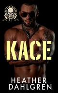 Kace (Shattered Souls MC #3) by Heather Dahlgren