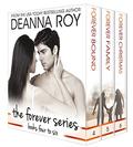 The Forever Series: Books Four to Six (Forever #4-6) by Deanna Roy