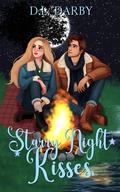 Starry Night Kisses (Weekend Wonderland #2) by D.L. Darby