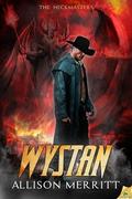 Wystan (The Heckmasters #1) by Allison Merritt