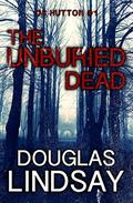 The Unburied Dead (Thomas Hutton #1) by Douglas Lindsay