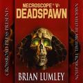 Necroscope V: Deadspawn by Brian Lumley