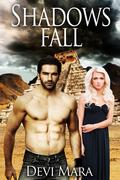 Shadows Fall (The Dems Trilogy #3) by Devi Mara