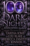 1001 Dark Nights: Bundle Fifteen by Sidney Bristol