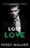 Lost Love (Elite Men of Manhattan #3) by Missy Walker