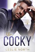 Mr. Cocky by Leslie North