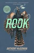 Rook: A Novel (Everyone Can Be a Reader (The Truth of Things #1) by Anthony McGowan