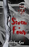 Seven+Four (Angels of Wrath #5) by Paulina Ian-Kane