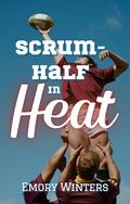 Scrum-half in Heat by Emory Winters