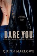 Dare You (New York Rogues: Brooks Peterson #1) by Quinn Marlowe