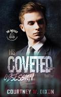 His Coveted Obsession (The District #4) by Courtney W. Dixon