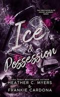 Ice & Possession (Crestwood Elite Hockey Academy #6) by Heather C. Myers