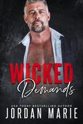 Wicked Demands (Kingdom of Sin #3) by Jordan Marie