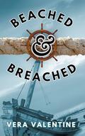 Beached and Breached by Vera Valentine