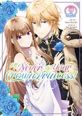 I'll Never Be Your Crown Princess! (Manga) Vol. 2 by Saki Tsukigami, Enn Tsutamori