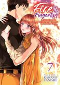 Fire in His Fingertips: A Flirty Fireman Ravishes Me with His Smoldering Gaze Vol. 7 (Fire in His Fingertips #7) by Tanishi Kawano