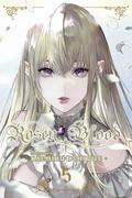 Rosen Blood, Vol. 5 (Rosen Blood～背徳の冥館～ [Rosen Blood: Haitoku no Meikan] #5) by Kachiru Ishizue