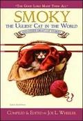 Smoky, the Ugliest Cat in the World: And Other Great Cat Stories by Joe L. Wheeler