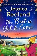 The Best is Yet to Come by Jessica Redland