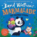 Marmalade: The Orange Panda by David Walliams