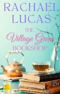 The Village Green Bookshop (Little Maudley #2) by Rachael Lucas