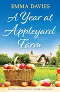 A Year at Appleyard Farm (Tales From Appleyard #1-4) by Emma Davies