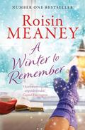 A Winter to Remember: A cosy, festive page-turner from the bestselling author of It's That Time of Year by Roisin Meaney