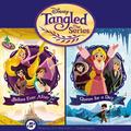 Tangled: The Series: Before Ever After & Queen for a Day by Erin Bennett