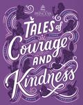 Tales of Courage and Kindness by Eric Geron