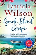 Greek Island Escape by Patricia M Wilson