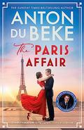 The Paris Affair (Buckingham #6) by Anton du Beke