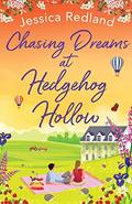 Chasing Dreams at Hedgehog Hollow (Hedgehog Hollow #5) by Jessica Redland