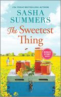 The Sweetest Thing (Honey Acres #1) by Sasha Summers